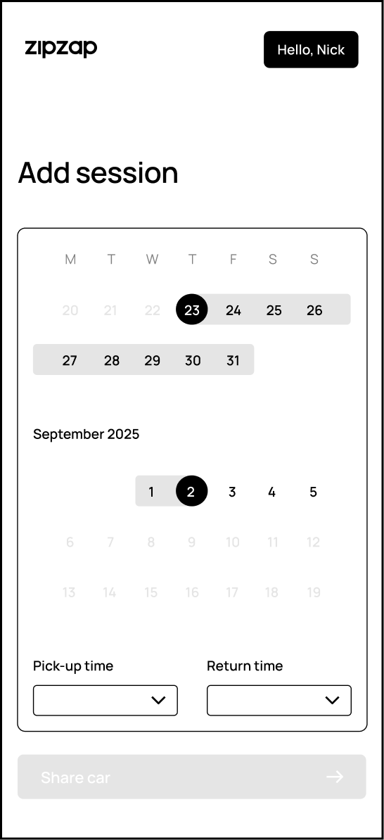 Iteration 2: "Add session" screen with a calendar date picker and separate pick-up/return time dropdowns